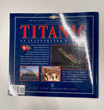 Load image into Gallery viewer, Titanic An Illustrated History Picture Book
